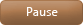 Pause